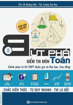 Bứt Phá Điểm Thi Môn Toán 2 – Phiên Bản Đặc Biệt 2019