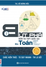 Bứt Phá Điểm Thi THPT Quốc Gia Môn Toán Tập 2