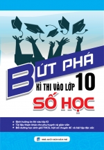 Bứt Phá Kì Thi Vào Lớp 10 Số Học