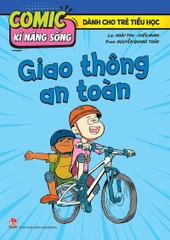 c ki nang song giao thong an toan bia 846b2bbf210a4229aac3b963fdc78dbf 56954371ed224859b425bc12f6a47955 - Tuyển Chọn Sách Hay