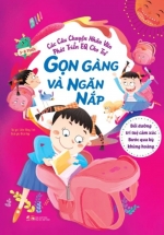 Các Câu Chuyện Nhân Văn Phát Triển EQ Cho Trẻ – Gọn Gàng Và Ngăn Nắp