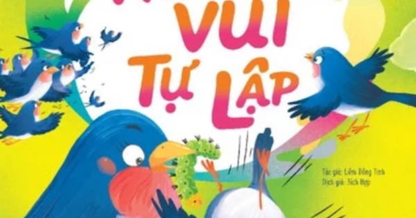 Các Câu Chuyện Nhân Văn Phát Triển EQ Cho Trẻ – Niềm Vui Tự Lập