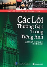 Các Lỗi Thường Gặp Trong Tiếng Anh – Common Mistakes In English
