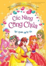 Truyện Cổ Tích Hay Nhất – Các Nàng Công Chúa Lạc Quan Và Tự Tin