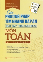 Các Phương Pháp Tìm Nhanh Đáp Án Bài Tập Trắc Nghiệm Môn Toán – Kì thi THPT