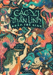 cac vi than linh khap the gian 24ec134011f7402f8762635d46d01542 - Tuyển Chọn Sách Hay