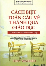 Cách Biệt Toàn Cầu Về Thành Quả Giáo Dục