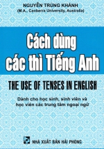PLS – Cách Dùng Các Thì Tiếng Anh (Dành Cho Học Sinh, Sinh Viên Và Học Viên Các Trung Tâm Ngoại Ngữ)