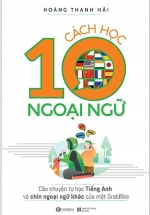 Cách Học 10 Ngoại Ngữ Nhanh Nhất