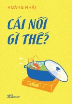 Cái Nồi Gì Thế?