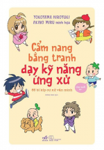 Cẩm Nang Bằng Tranh Dạy Kỹ Năng Ứng Xử