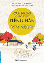 Cẩm Nang Giao Tiếp Tiếng Hàn