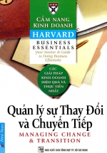 Cẩm Nang Kinh Doanh – Quản Lý Sự Thay Đổi Và Chuyển Tiếp