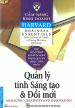 Cẩm Nang Kinh Doanh – Quản Lý Tính Sáng Tạo Và Đổi Mới