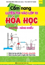 Cẩm Nang Luyện Thi Vào Lớp 10 Hóa Học Chuyên – Năng Khiếu