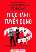 Cẩm Nang Thực Hành Tuyển Dụng