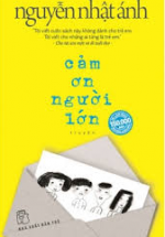 Cảm Ơn Người Lớn ( Bìa Mềm )