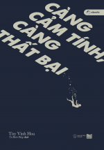 Càng Cảm Tính, Càng Thất Bại