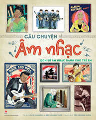 cau chuyen am nhac bia 3ab1ba27bb8c4c18a946382e960c043c - Tuyển Chọn Sách Hay