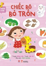 Câu Chuyện Lớn Khôn – Chiếc Bô Bỏ Trốn
