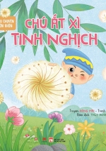 Câu Chuyện Lớn Khôn – Chú Ắt Xì Tinh Nghịch