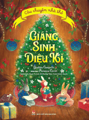 cau chuyen nha tho giang sinh dieu ki bia 2b1a8b68a3ea4bfa974e8db591b638a9 - Tuyển Chọn Sách Hay