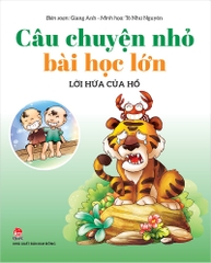 cau-chuyen-nho-bai-hoc-lon-bia-loi-hua-cua-ho-874440bf7518484096efcb3879260739 cau chuyen nho bai hoc lon bia loi hua cua ho 874440bf7518484096efcb3879260739 - Tuyển Chọn Sách Hay