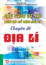 Cấu Trúc Đề Thi THPT Quốc Gia Chuyên Đề Địa Lí