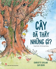 cay da thay nhung gi f0a36a436079465a88594d79e5c46d5d - Tuyển Chọn Sách Hay