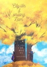 Cây Lớn Ở Phương Nam
