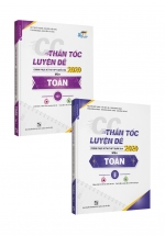 CC Luyện Đề Thần Tốc Môn Toán 2020 (Tập 1+Tập 2)