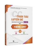 CC Thần Tốc Luyện Đề 2020 Môn Tiếng Anh Tập 2