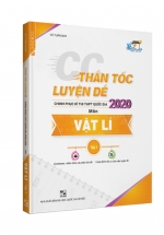 CC Thần Tốc Luyện Đề 2020 Môn Vật Lí Tập 1 – Sách Bộ Đề Thi THPT Quốc Gia 2020