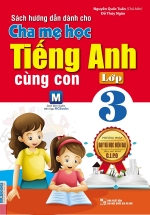 Cha Mẹ Học Tiếng Anh Cùng Con Lớp 3