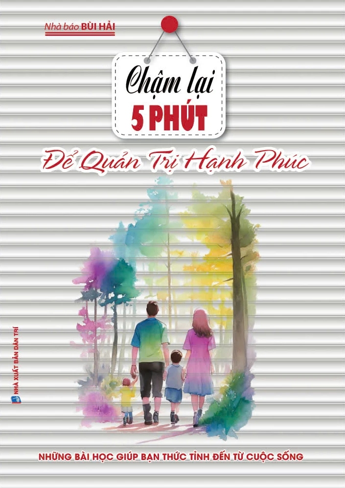 Chậm Lại 5 Phút Để Quản Trị Hạnh Phúc
