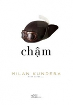 Chậm ( Milan Kundera )