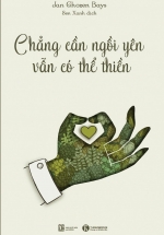 Chẳng Cần Ngồi Yên Vẫn Có Thể Thiền