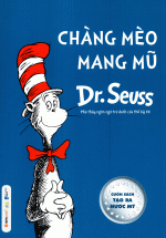Dr. Seuss – Chàng Mèo Mang Mũ