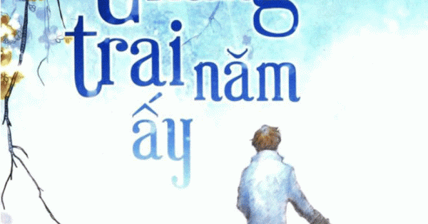 Chàng Trai Năm Ấy