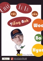 Chất Lừ Lừ Với Tiếng Anh Của Woo Bo Hyun