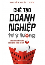 Chế Tạo Doanh Nghiệp Từ Ý Tưởng