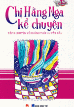 Chị Hằng Nga Kể Chuyện – Tập 3