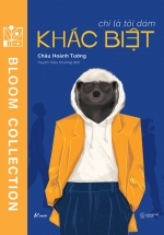 Chỉ Là Tôi Dám Khác Biệt