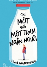 Chỉ Một Giữa Một Trăm Ngàn Người