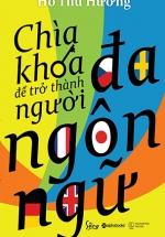 Chìa Khóa Để Trở Thành Người Đa Ngôn Ngữ