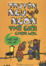 Truyện Ngụ Ngôn Thế Giới Chọn Lọc – Chiếc Ghế Xấu Hổ