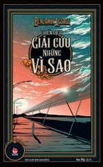 chien dich giai cuu nhung vi sao 5756b398261b48f2b1b05050e8e46073 - Tuyển Chọn Sách Hay