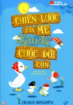 Chiến Lược Của Mẹ Thay Đổi Cuộc Đời Con