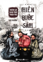 Chiến Quốc Sách – Những Lời Đanh Thép Thiên Thu (SB)