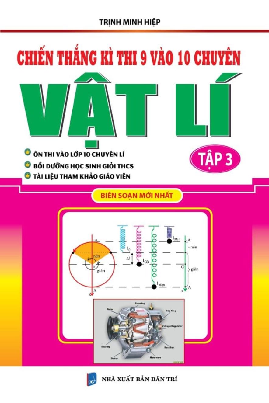 Chiến Thắng Kì Thi 9 Vào 10 Chuyên Vật Lí – Tập 3